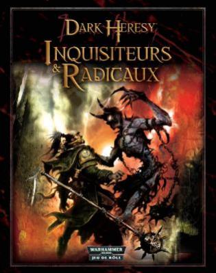 Inquisiteurs et Radicaux